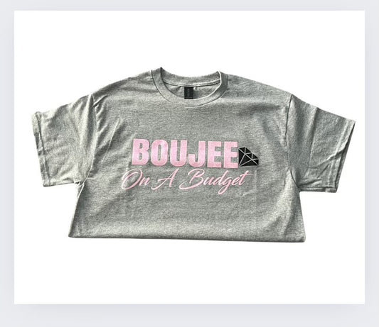 Boujee on a Budget💎 T-Shirt